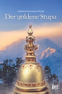 Abbildung von: Der goldene Stupa - KONTRAST-VERLAG