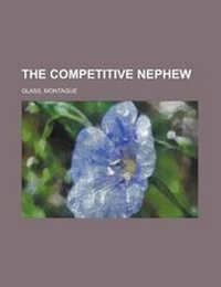 Enlarge image Cover: The Competitive Nephew - Rarebooksclub.com