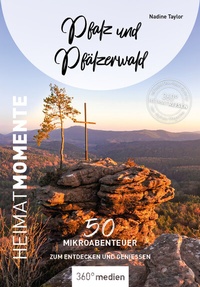 Abbildung von: Pfalz und Pfälzerwald - HeimatMomente - 360° medien