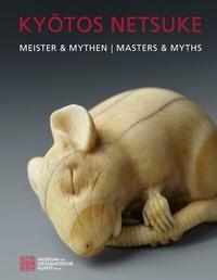 Abbildung von: Kyotos Netsuke - Venator & Hanstein