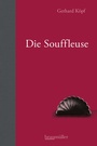 Cover: Die Souffleuse - Braumüller Verlag