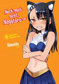 Abbildung von: Neck mich nicht, Nagatoro-san - Band 06 - dani books