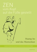 Cover: Zen vom Kopf auf die F&uuml;&szlig;e gestellt - BACOPA