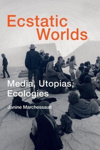 Enlarge image Cover: Ecstatic Worlds - MIT Press