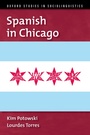 Cover: Spanish in Chicago - OUP eBook