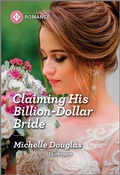 Cover: Claiming His Billion-Dollar Bride - Harlequin Romance