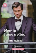 Cover: How to Tame a King - Harlequin Romance Larger Print