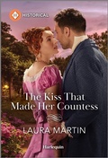 Cover: The Kiss That Made Her Countess - Harlequin Historical