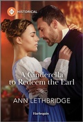 Cover: A Cinderella to Redeem the Earl - Harlequin Historical