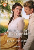 Cover: Lady Beaumont's Daring Proposition - Harlequin Historical
