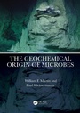 Cover: The Geochemical Origin of Microbes - Taylor & Francis