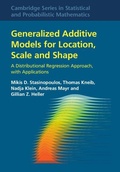 Cover: Generalized Additive Models for Location, Scale and Shape - Cambridge University Press