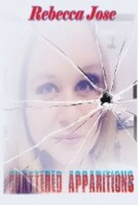Enlarge image Cover: Shattered Apparitions - IngramSpark