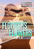 Cover: Floggers & Flowers (Outer Banks Novella) - P. Sawyer