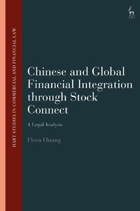 Abbildung von: Chinese and Global Financial Integration through Stock Connect - Hart Publishing
