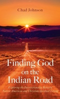 Cover: Finding God on the Indian Road - Wipf & Stock Publishers