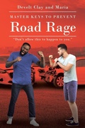 Cover: Master Keys to Prevent Road Rage - Newman Springs
