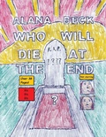 Cover: Who Will Die At The End? (Short Comic Collection) - Alana Beck