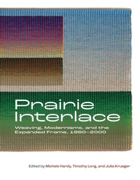 Enlarge image Cover: Prairie Interlace - University of Calgary Press