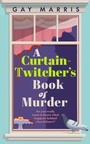 Bild: A Curtain Twitcher's Book of Murder - Bedford Square Publishers