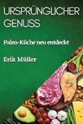 Cover: Urspruenglicher Genuss - Erik Muller