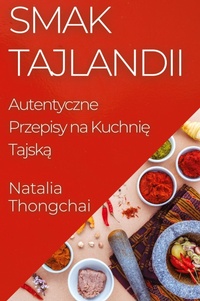 Abbildung von: Smak Tajlandii - Natalia Thongchai