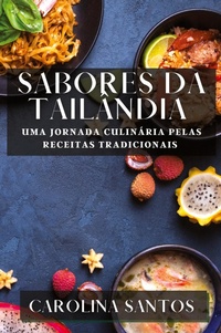 Abbildung von: Sabores da Tailandia - Carolina Santos