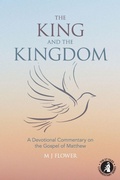 Cover: The King and the Kingdom - Grosvenor House Publishing Ltd