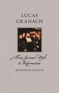 Enlarge image Cover: Lucas Cranach - Reaktion Books