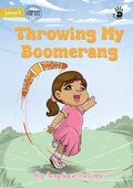 Cover: Throwing My Boomerang - Our Yarning - Library for All