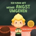 Cover: Ich kann mit meiner Angst umgehen - Bradem Press