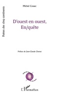 Cover: D'ouest en ouest, En/qu&ecirc;te - Editions L'Harmattan