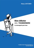 Cover: Bien d&eacute;buter avec THUNDERBIRD - Remylent