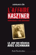 Cover: L'Affaire Kasztner - Andr&eacute; Versaille &Eacute;diteur