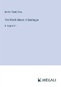 Cover: The World Above; A Duologue - Megali Verlag