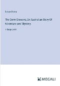Cover: The Germ Growers; An Australian Story Of Adventure and Mystery. - Megali Verlag