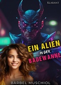 Cover: Ein Alien in der Badewanne - Romance Verlag