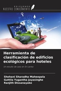 Cover: Herramienta de clasificaci&oacute;n de edificios ecol&oacute;gicos para hoteles - Ediciones Nuestro Conocimiento