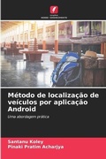 Cover: Metodo de localizacao de veiculos por aplicacao Android - Edicoes Nosso Conhecimento
