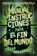 Cover: Manual de instrucciones para el fin del mundo - Ediciones SM Espa&ntilde;a