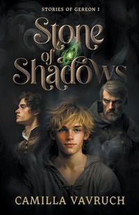 Enlarge image Cover: Stone of Shadows - Camilla Vavruch