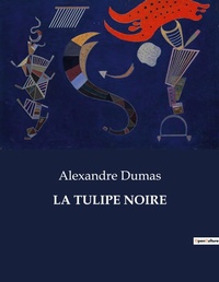 Abbildung von: La Tulipe Noire - Culturea