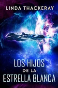 Cover: Los Hijos de la Estrella Blanca - Next Chapter Circle