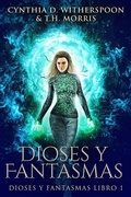 Cover: Dioses y Fantasmas - Next Chapter Circle