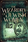 Cover: The Wizardry Of Jewish Women - Next Chapter