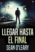 Cover: Llegar Hasta El Final - Next Chapter Circle