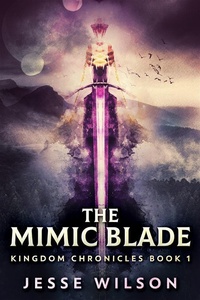 Enlarge image Cover: The Mimic Blade - Next Chapter