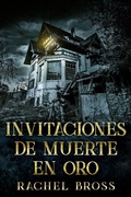Cover: Invitaciones de muerte en oro - Next Chapter