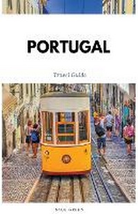 Abbildung von: Portugal Travel Guide - Travel Guides