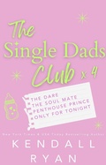 Cover: The Single Dads Club - Kendall Ryan